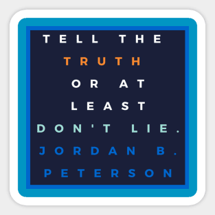 Jordan B. Peterson Rule #8 Sticker